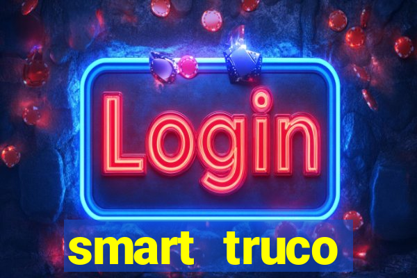 smart truco paulista e mineiro